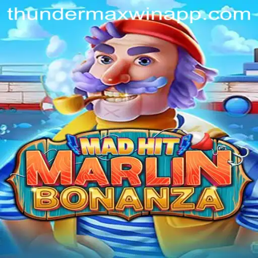 MadHitMarlinBonanza: Dive into the Exciting World of ThunderMaxWin